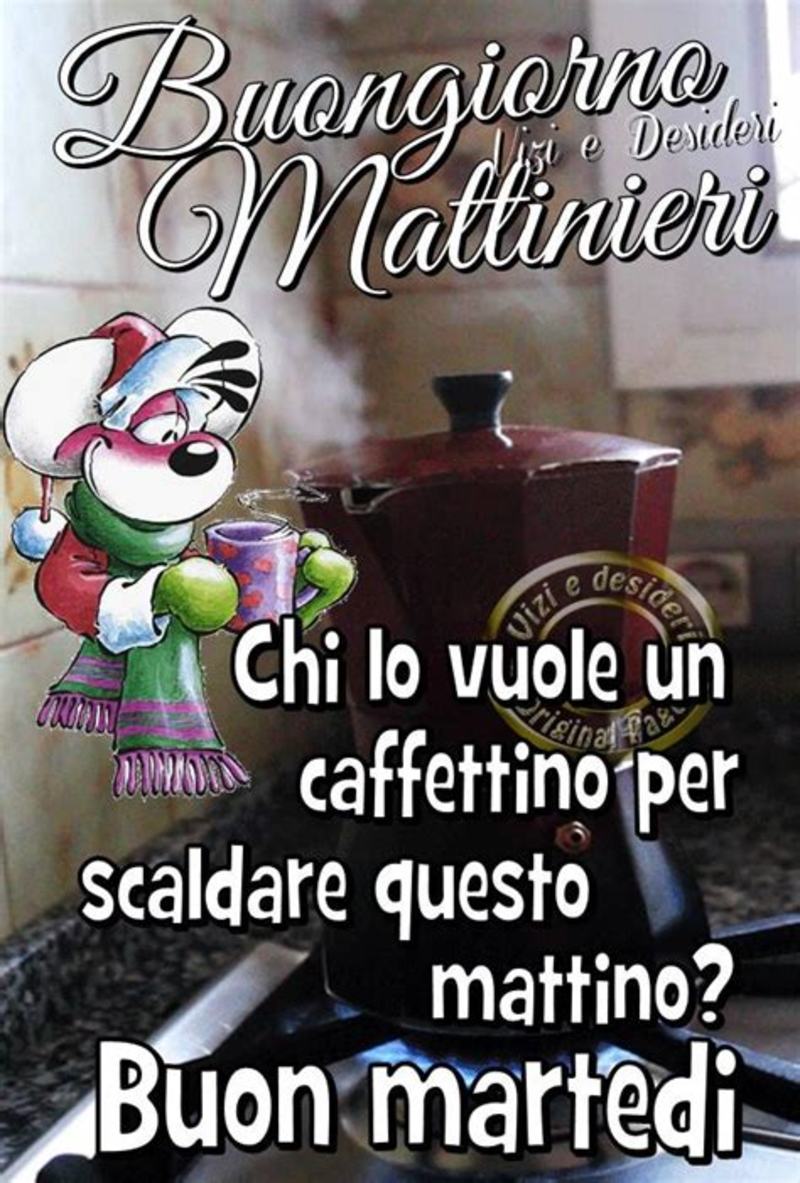 E' martedì buongiornissimo caffè 5037