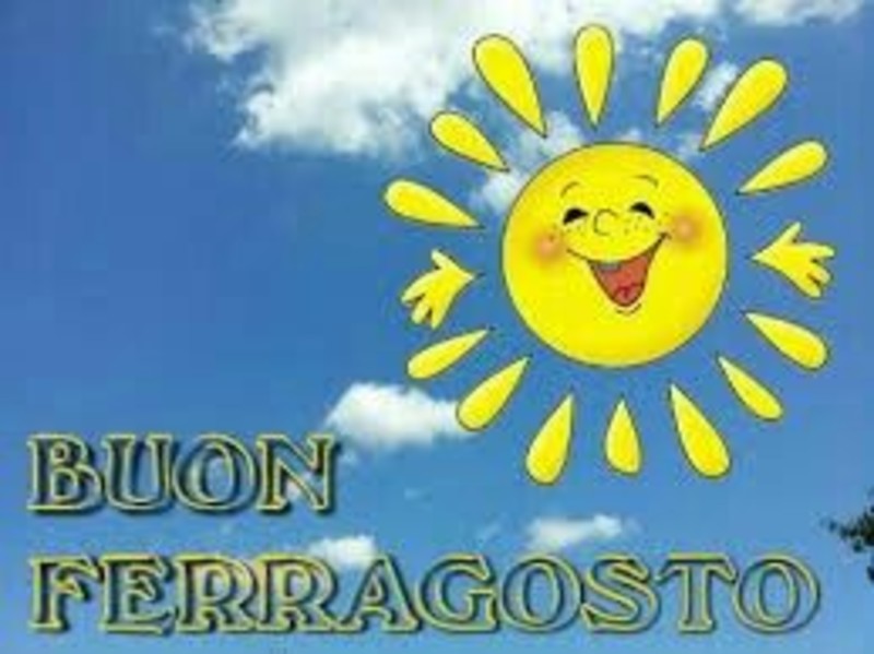 Buon Ferragosto sole