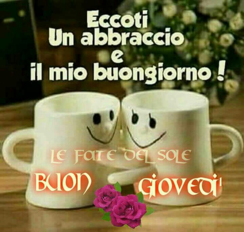 Buon Giovedì e Buongiorno 6801