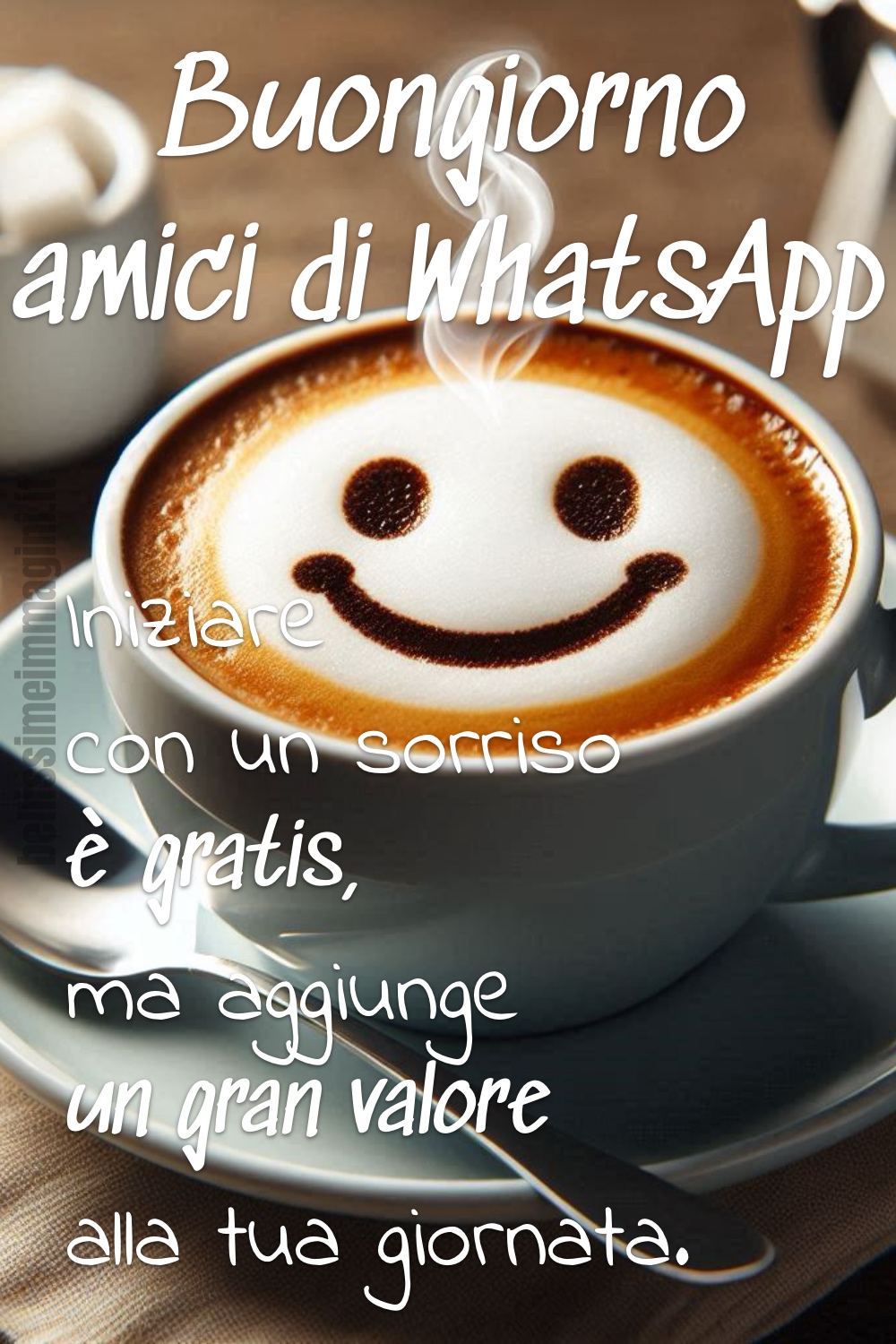 Buongiorno amici di WhatsApp. Inizia con un sorriso, è gratis, ma aggiunge un gran valore alla tua giornata.